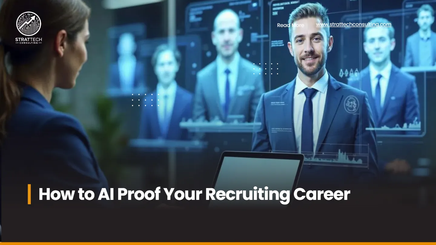 How to AI Proof Your Recruiting Career