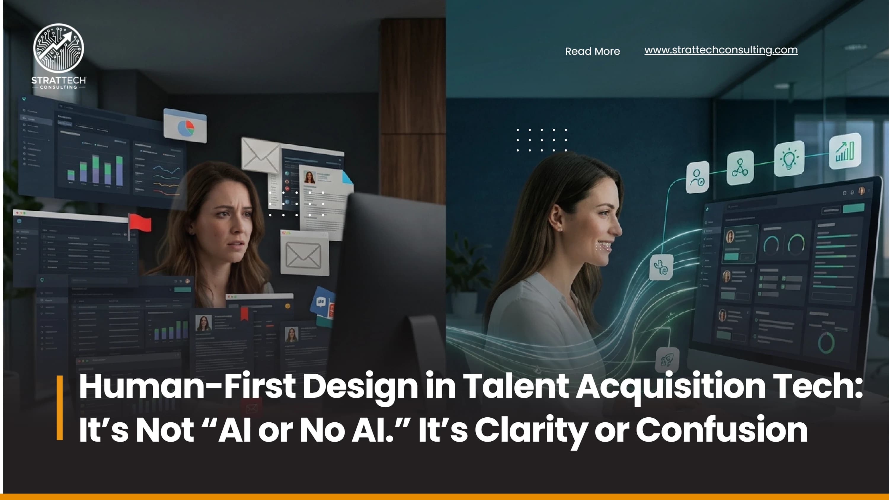 Human-First Design in Talent Acquisition Tech: It’s Not “AI or No AI.” It’s Clarity or Confusion